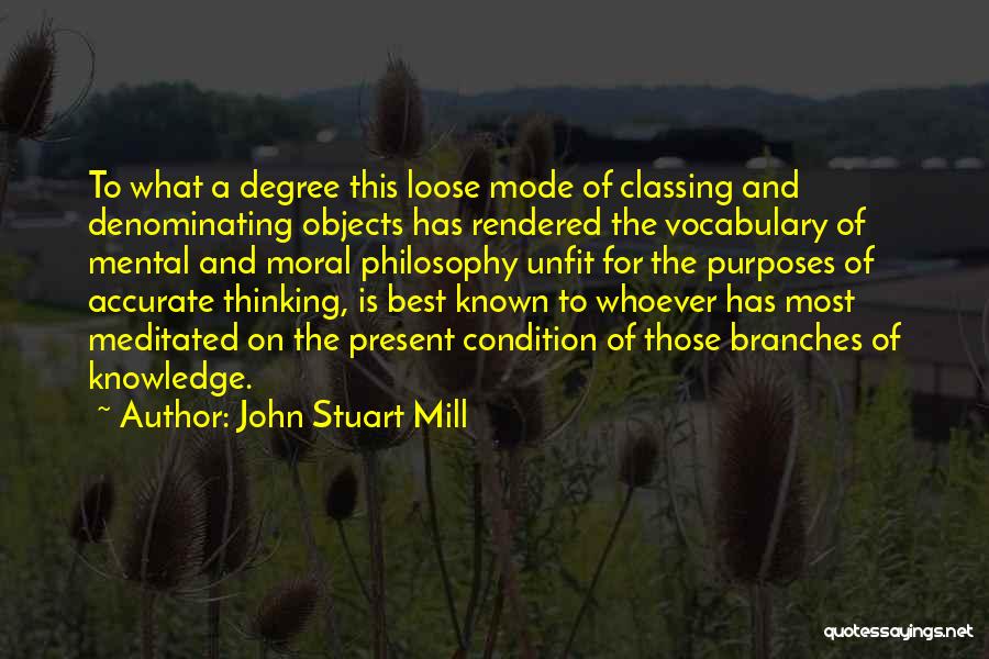 Thinking Mode Quotes By John Stuart Mill