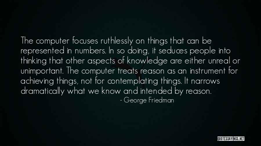 Thinking Not Doing Quotes By George Friedman Thinking Not Doing Quotes By George Friedman