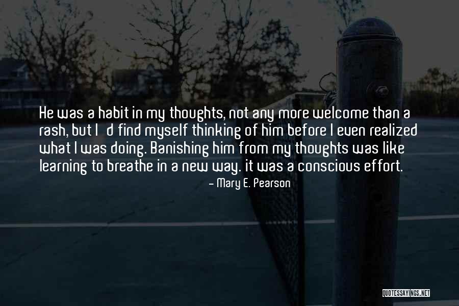 Thinking Not Doing Quotes By Mary E. Pearson Thinking Not Doing Quotes By Mary E. Pearson