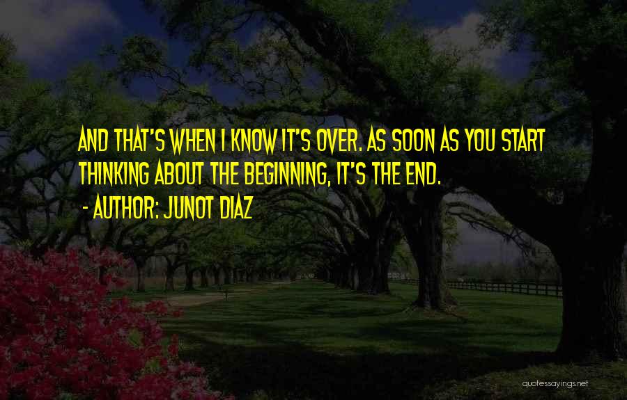 Thinking Of Breaking Up Quotes By Junot Diaz