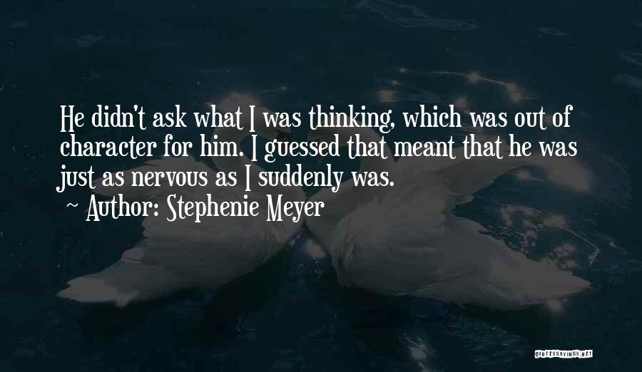 Thinking Of Breaking Up Quotes By Stephenie Meyer