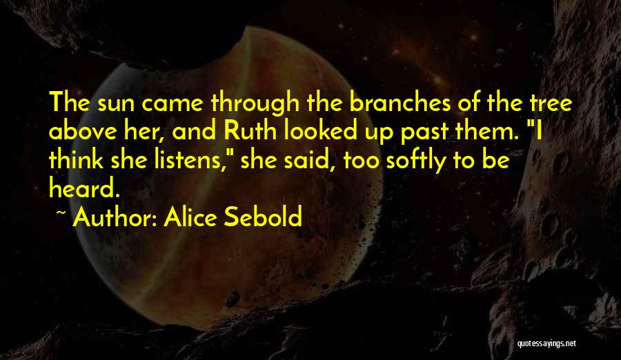 Thinking Of Her Quotes By Alice Sebold