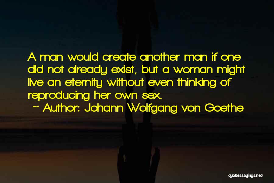 Thinking Of Her Quotes By Johann Wolfgang Von Goethe