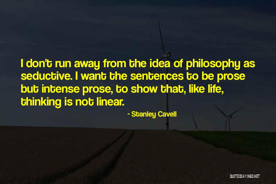 Thinking Of Life Quotes By Stanley Cavell