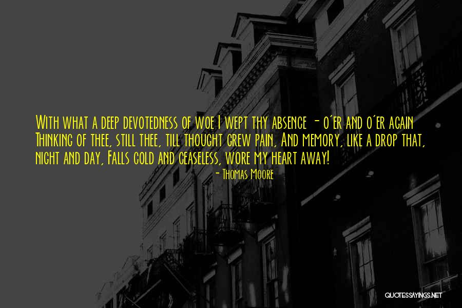 Thinking Of Memories Quotes By Thomas Moore Thinking Of Memories Quotes By Thomas Moore