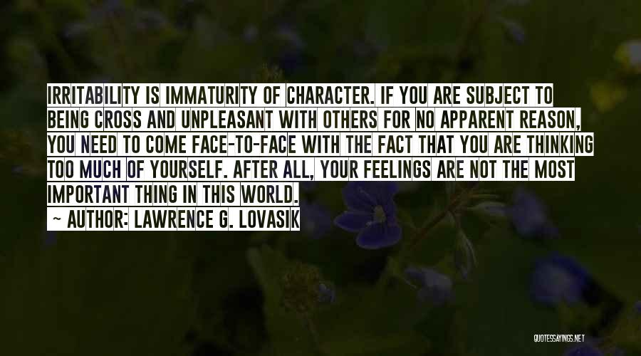 Thinking Of Others Feelings Quotes By Lawrence G. Lovasik