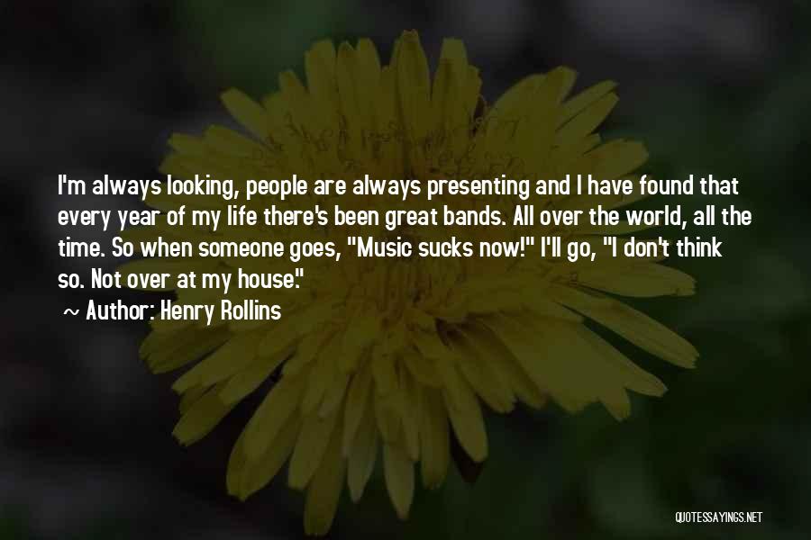 Thinking Of Someone All The Time Quotes By Henry Rollins