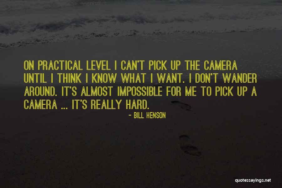 Thinking Of Someone Too Much Quotes By Bill Henson