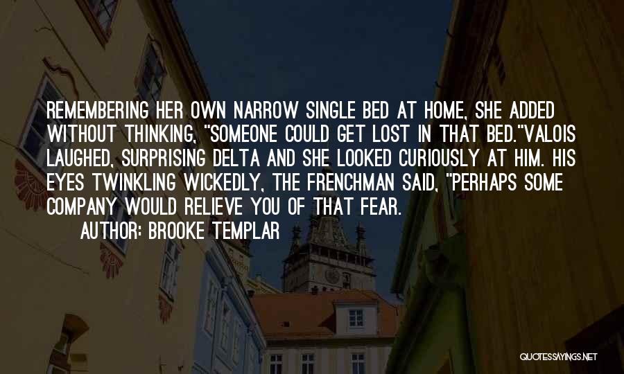 Thinking Of Someone You Lost Quotes By Brooke Templar