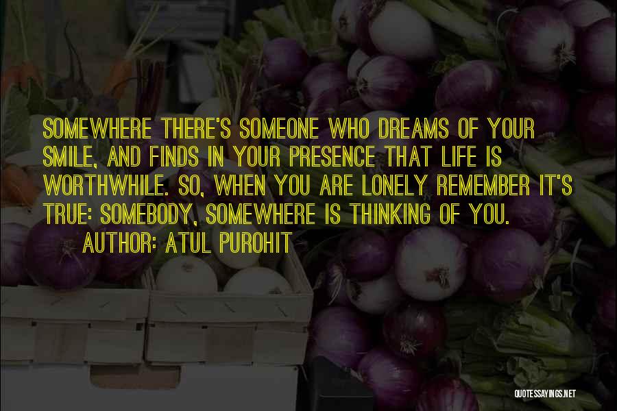 Thinking Of Someone You Love Quotes By Atul Purohit