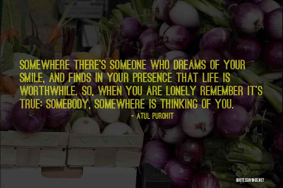 Thinking Of Someone You Love Quotes By Atul Purohit Thinking Of Someone You Love Quotes By Atul Purohit