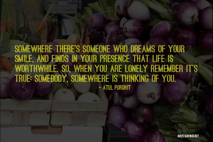 Thinking Of Someone You Love Quotes By Atul Purohit