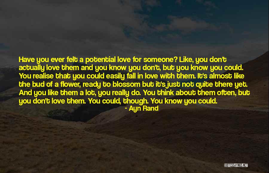 Thinking Of Someone You Love Quotes By Ayn Rand Thinking Of Someone You Love Quotes By Ayn Rand