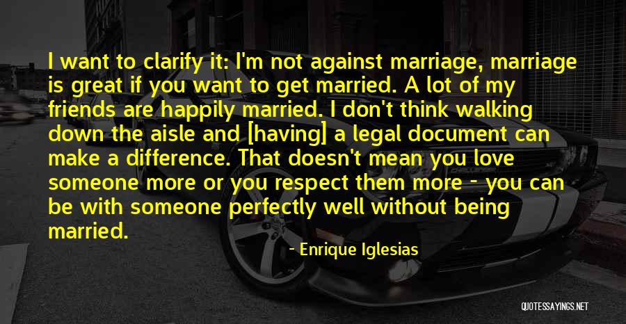 Thinking Of Someone You Love Quotes By Enrique Iglesias Thinking Of Someone You Love Quotes By Enrique Iglesias