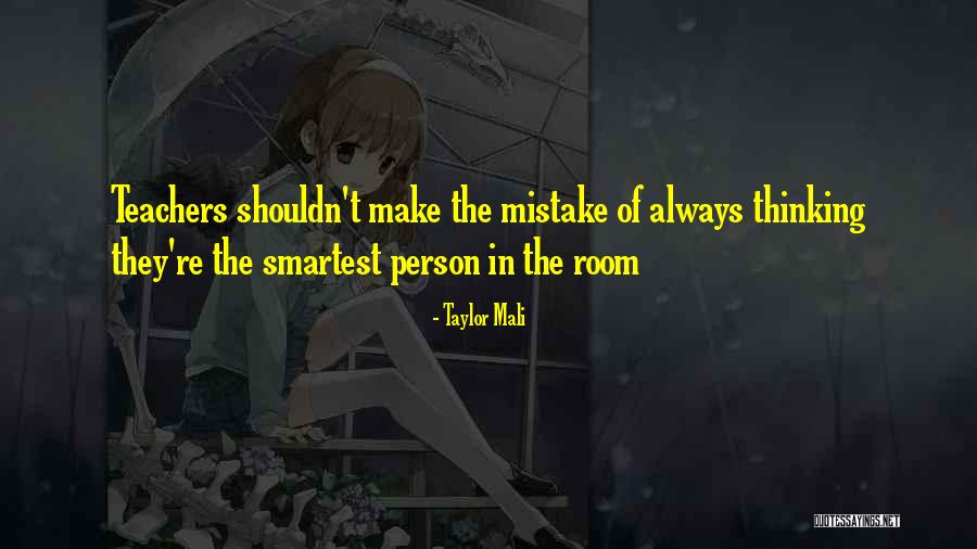 Thinking Of Someone You Shouldn't Quotes By Taylor Mali Thinking Of Someone You Shouldn't Quotes By Taylor Mali