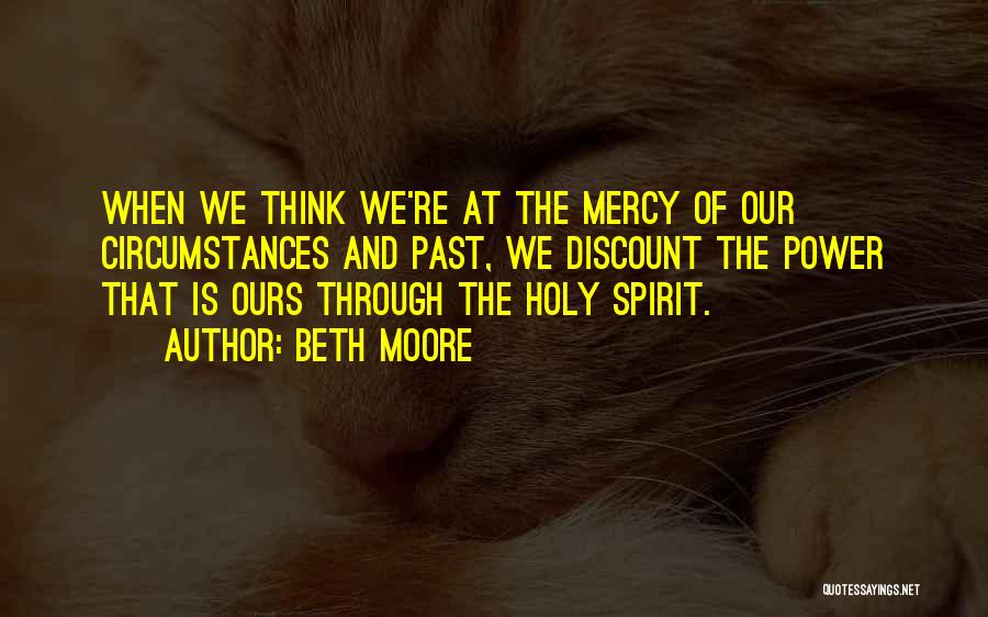 Thinking Of The Past Quotes By Beth Moore