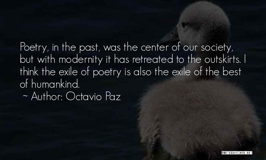 Thinking Of The Past Quotes By Octavio Paz