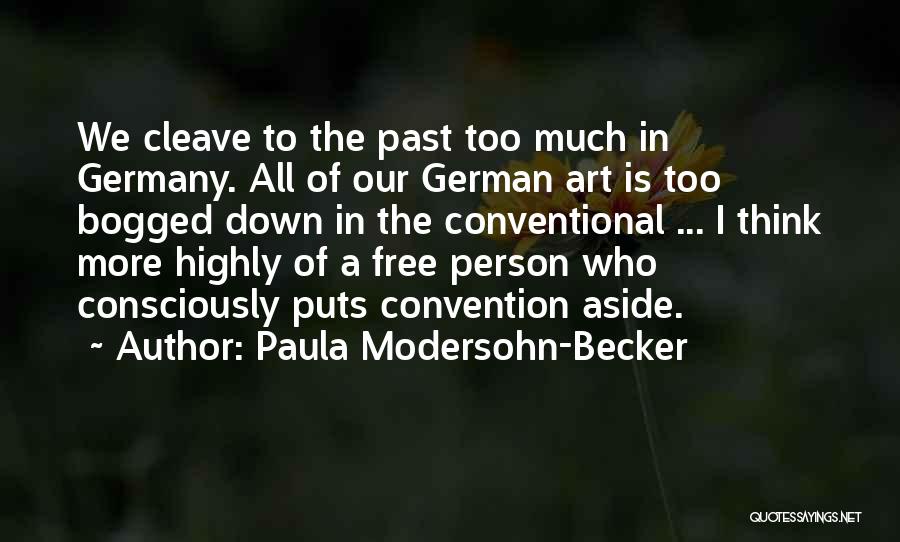 Thinking Of The Past Quotes By Paula Modersohn-Becker