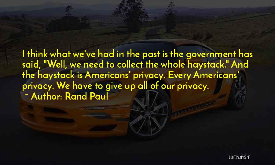 Thinking Of The Past Quotes By Rand Paul