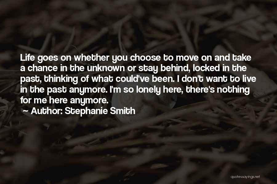 Thinking Of The Past Quotes By Stephanie Smith