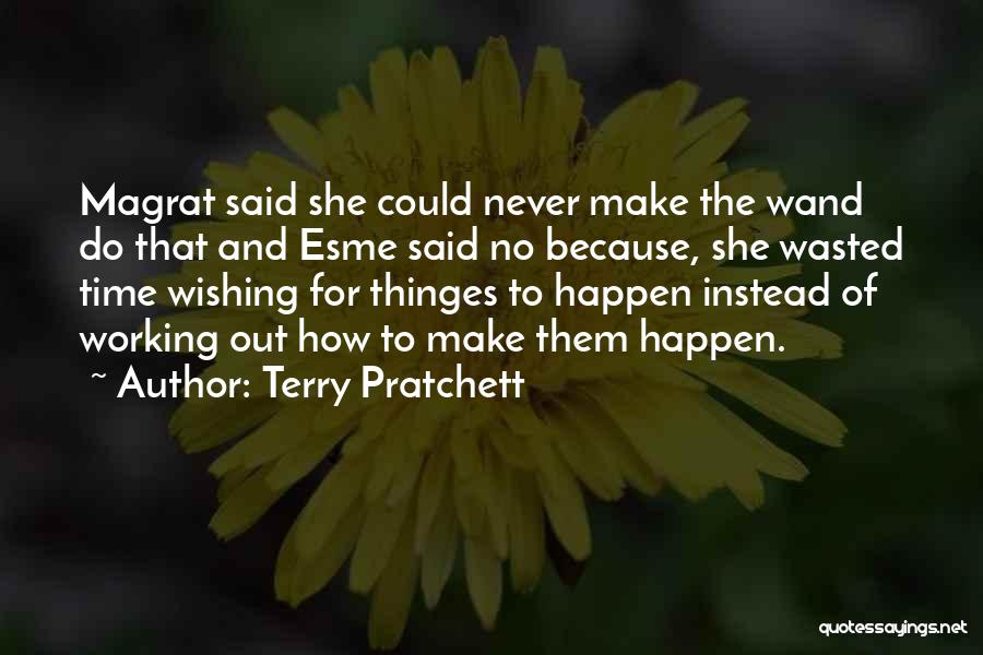 Thinking Of You And Wishing You Well Quotes By Terry Pratchett