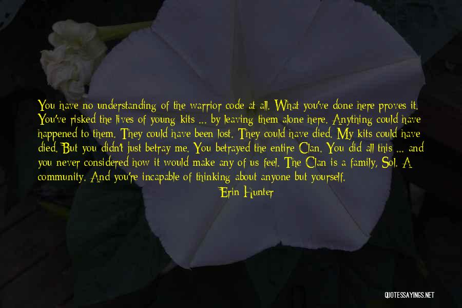 Thinking Of You Family Quotes By Erin Hunter Thinking Of You Family Quotes By Erin Hunter