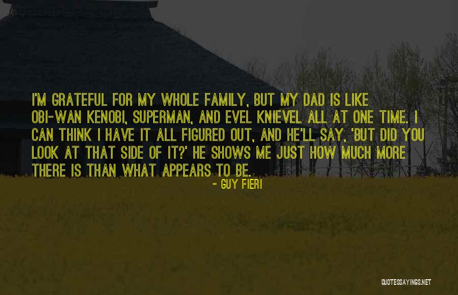 Thinking Of You Family Quotes By Guy Fieri