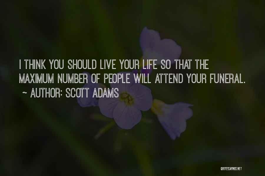 Thinking Of You Funeral Quotes By Scott Adams