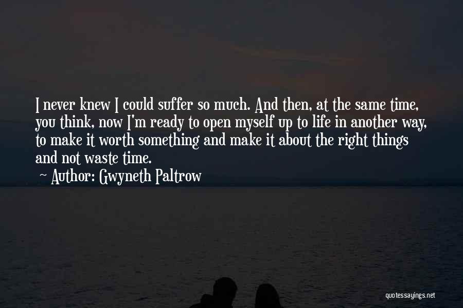 Thinking Of You Grief Quotes By Gwyneth Paltrow