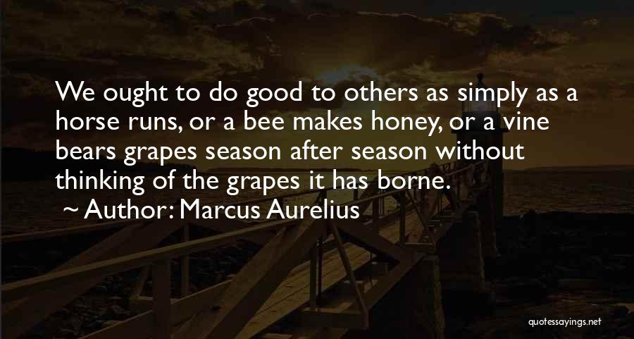 Thinking Of You Honey Quotes By Marcus Aurelius