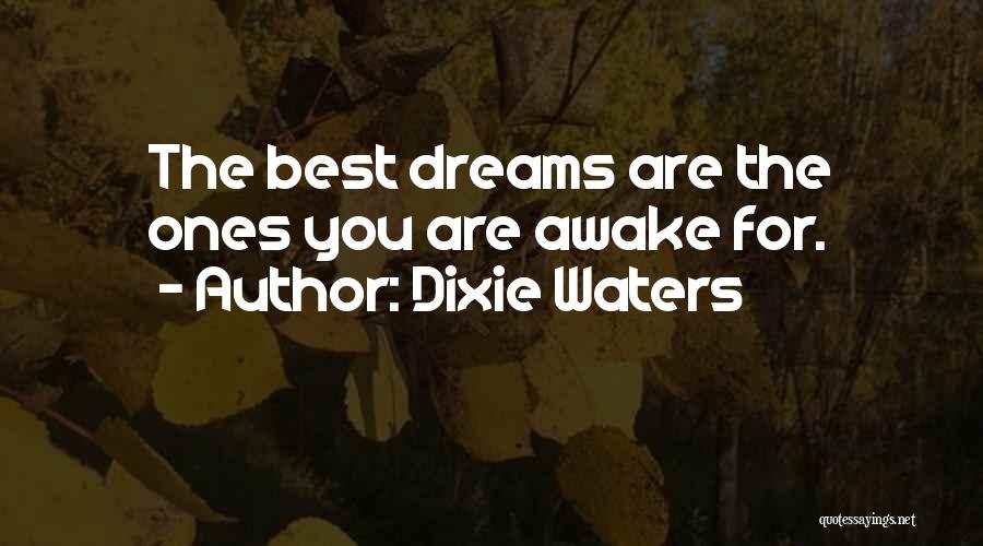 Thinking Of You In My Dreams Quotes By Dixie Waters