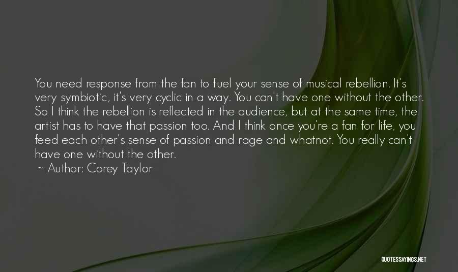 Thinking Of You In Time Of Need Quotes By Corey Taylor