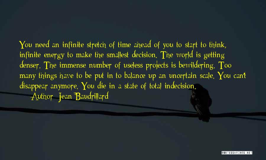 Thinking Of You In Time Of Need Quotes By Jean Baudrillard
