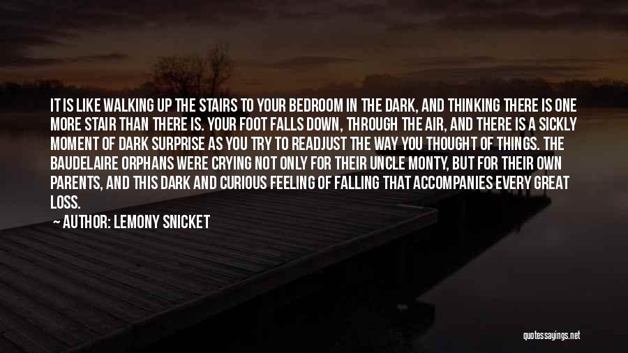 Thinking Of You In Your Loss Quotes By Lemony Snicket