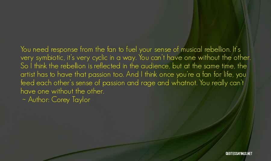 Thinking Of You In Your Time Of Need Quotes By Corey Taylor