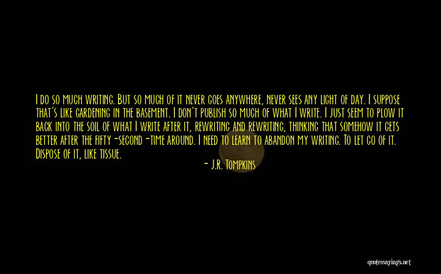 Thinking Of You In Your Time Of Need Quotes By J.R. Tompkins Thinking Of You In Your Time Of Need Quotes By J.R. Tompkins