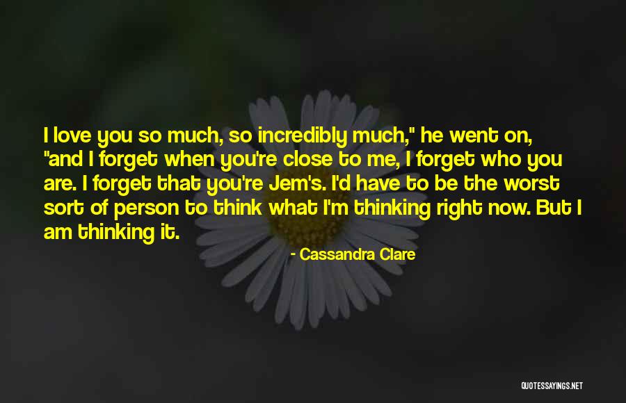 Thinking Of You Now Quotes By Cassandra Clare Thinking Of You Now Quotes By Cassandra Clare
