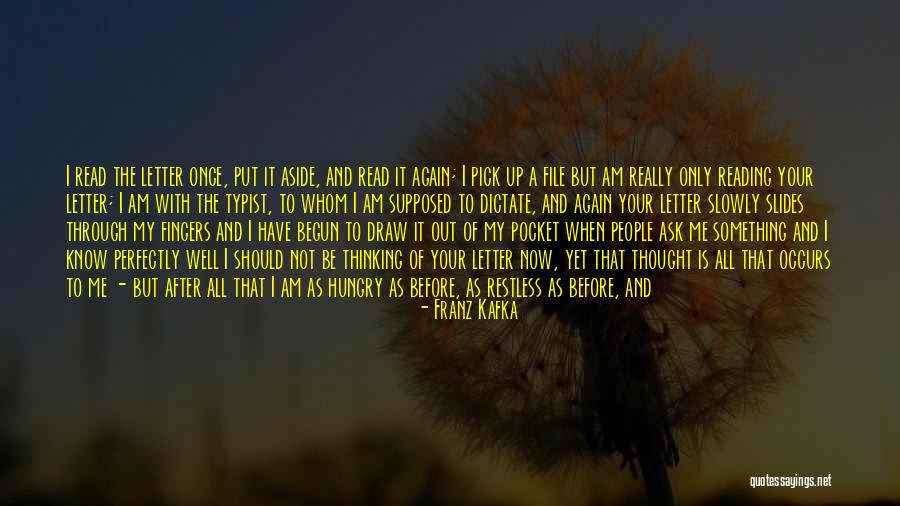 Thinking Of You Now Quotes By Franz Kafka Thinking Of You Now Quotes By Franz Kafka