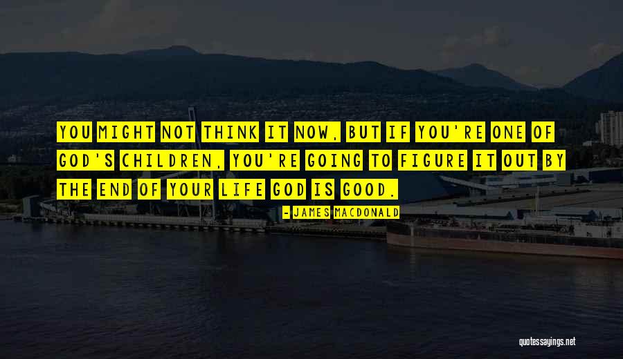 Thinking Of You Now Quotes By James MacDonald Thinking Of You Now Quotes By James MacDonald