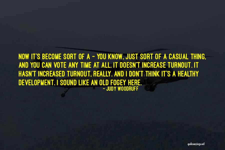 Thinking Of You Now Quotes By Judy Woodruff Thinking Of You Now Quotes By Judy Woodruff