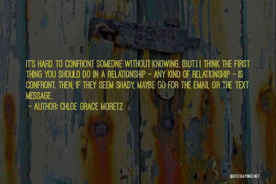 Thinking Of You Relationship Quotes By Chloe Grace Moretz