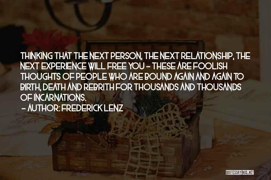 Thinking Of You Relationship Quotes By Frederick Lenz