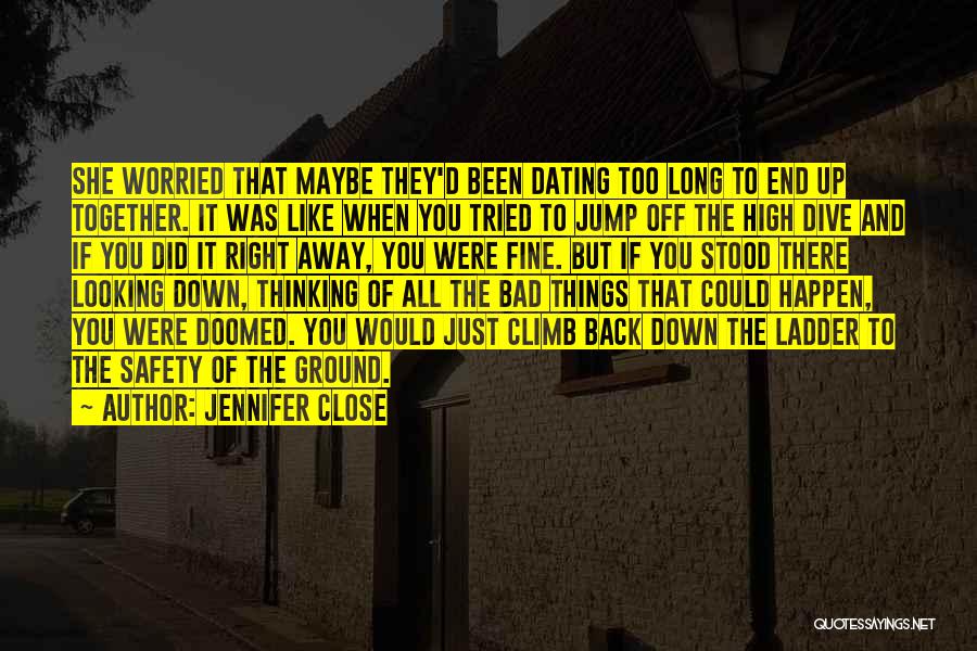 Thinking Of You Relationship Quotes By Jennifer Close