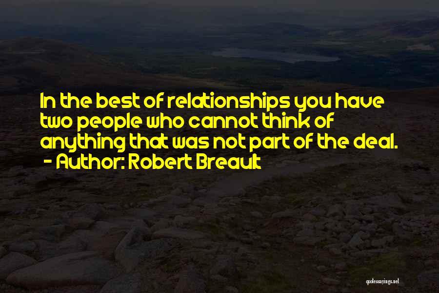 Thinking Of You Relationship Quotes By Robert Breault