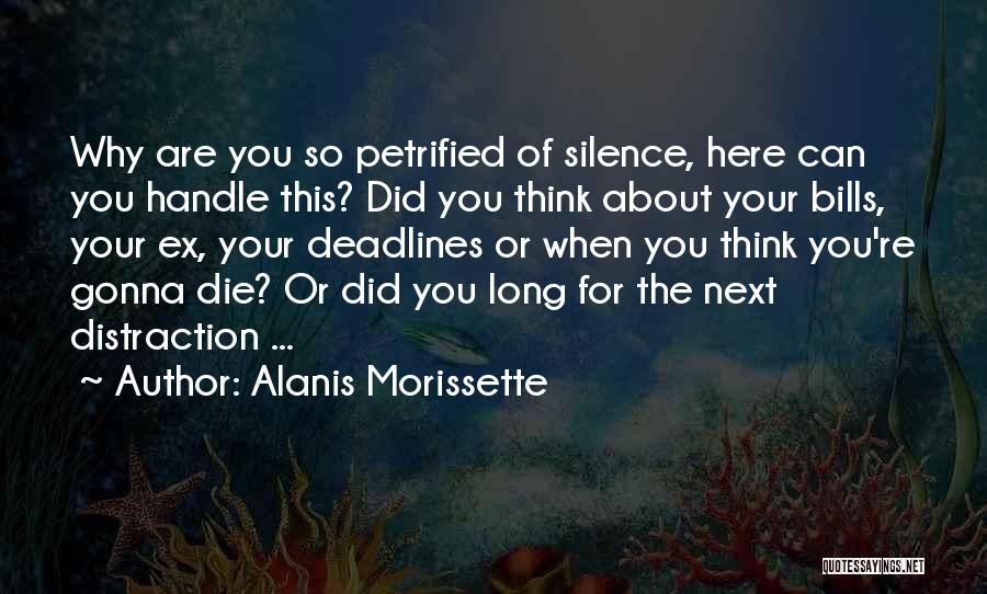 Thinking Of Your Ex Quotes By Alanis Morissette