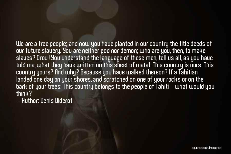 Thinking Of Your Future Quotes By Denis Diderot