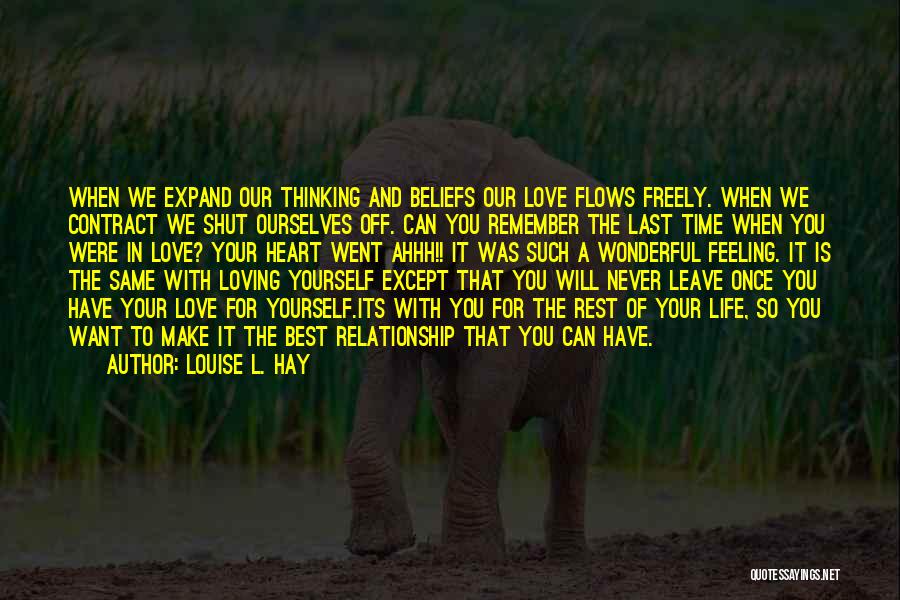 Thinking Of Yourself For Once Quotes By Louise L. Hay