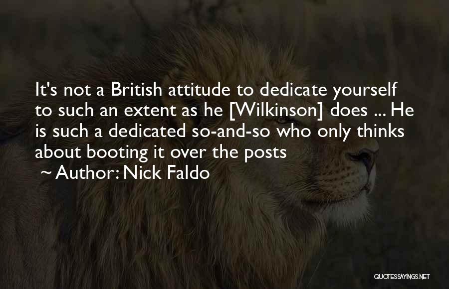 Thinking Only About Yourself Quotes By Nick Faldo