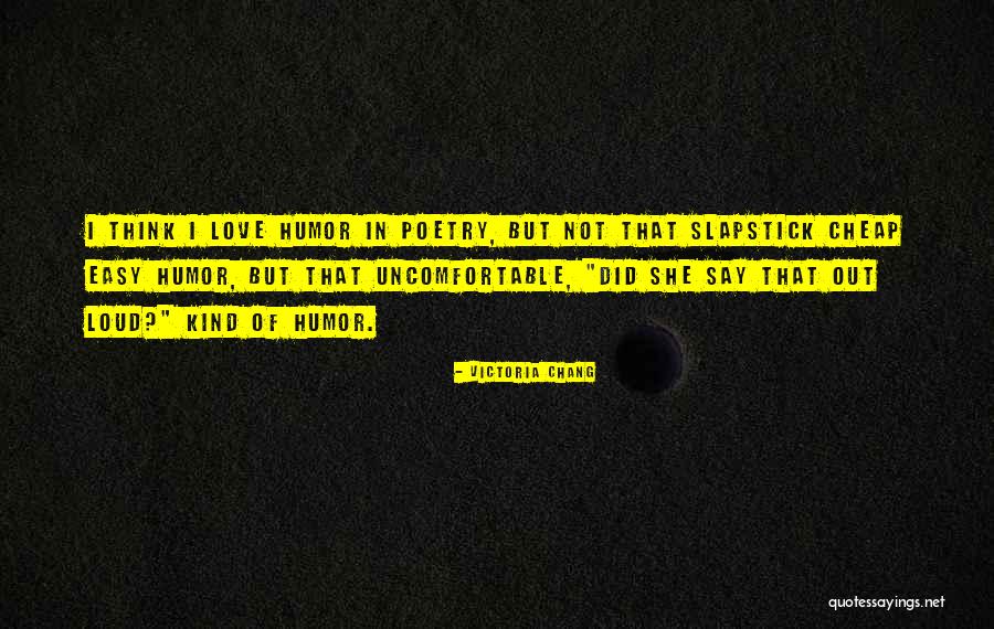 Thinking Out Loud Quotes By Victoria Chang Thinking Out Loud Quotes By Victoria Chang