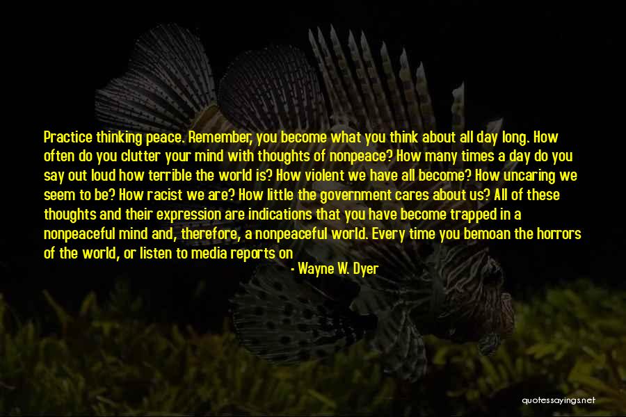 Thinking Out Loud Quotes By Wayne W. Dyer Thinking Out Loud Quotes By Wayne W. Dyer